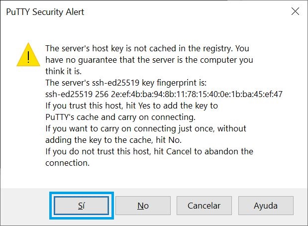 Aceptar la alerta de seguridad de PuTTY para conexión SSH. 